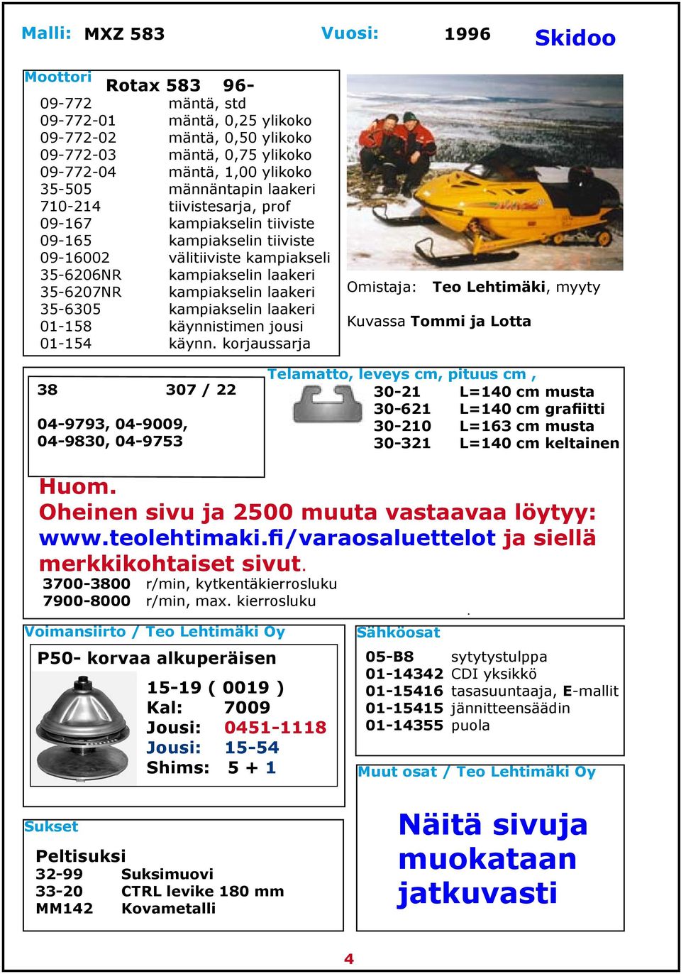 kampiakselin laakeri 35-6305 kampiakselin laakeri 01-158 käynnistimen jousi 01-154 käynn.