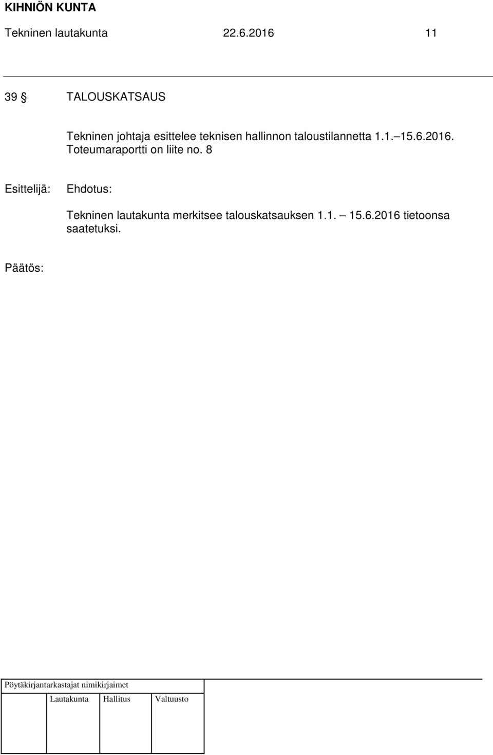 hallinnon taloustilannetta 1.1. 15.6.2016.