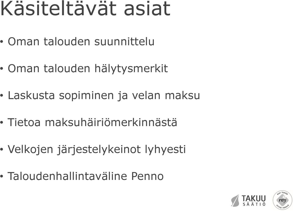 velan maksu Tietoa maksuhäiriömerkinnästä