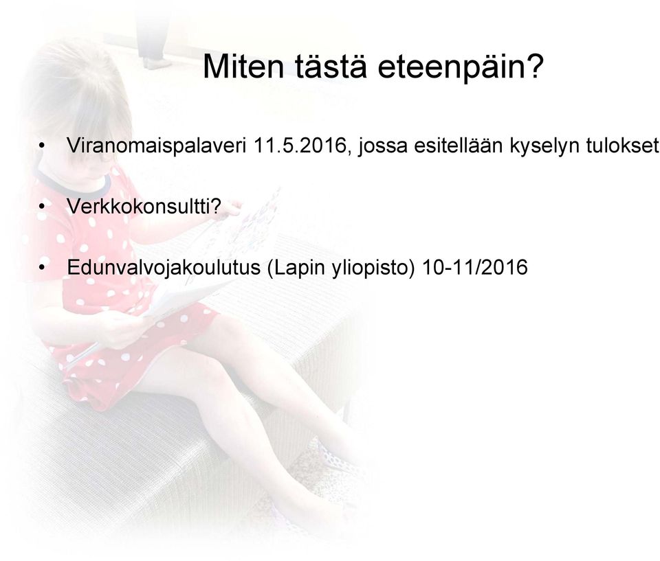 2016, jossa esitellään kyselyn