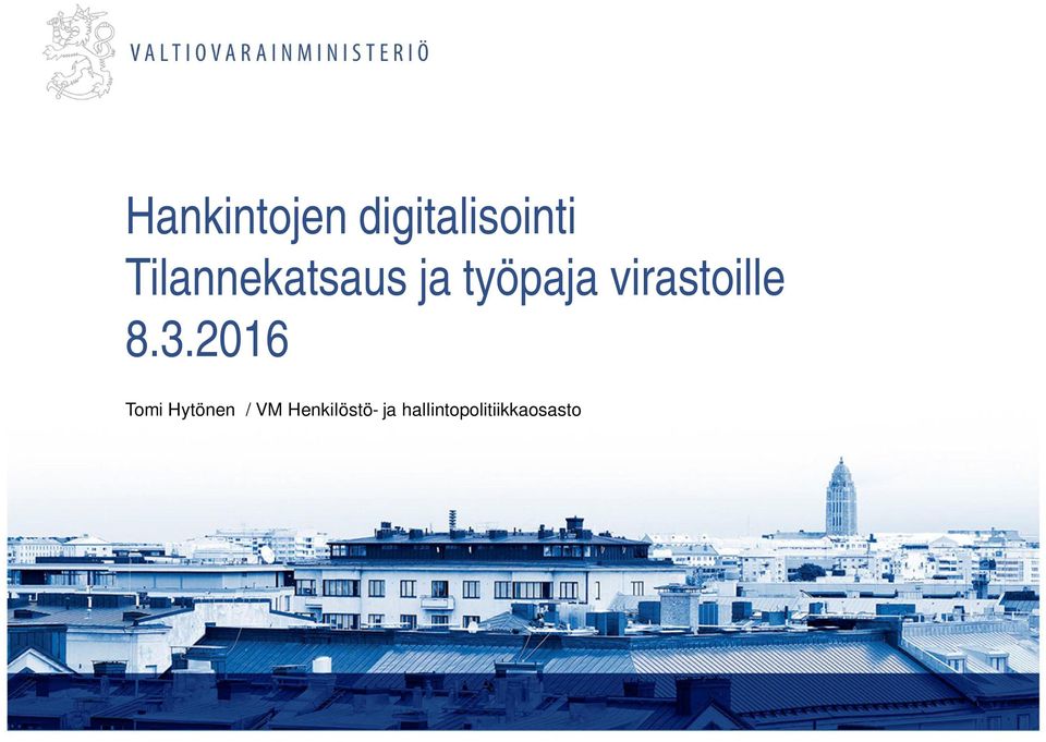 virastoille 8.3.