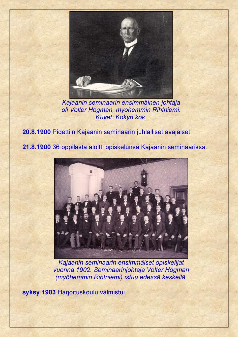 Kajaanin seminaarin ensimmäiset opiskelijat vuonna 1902.