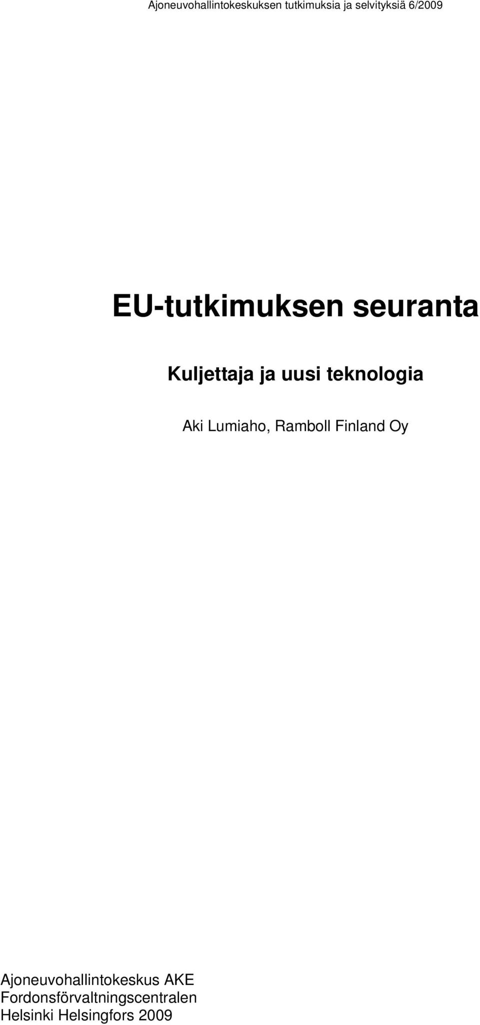 Finland Oy Ajoneuvohallintokeskus AKE