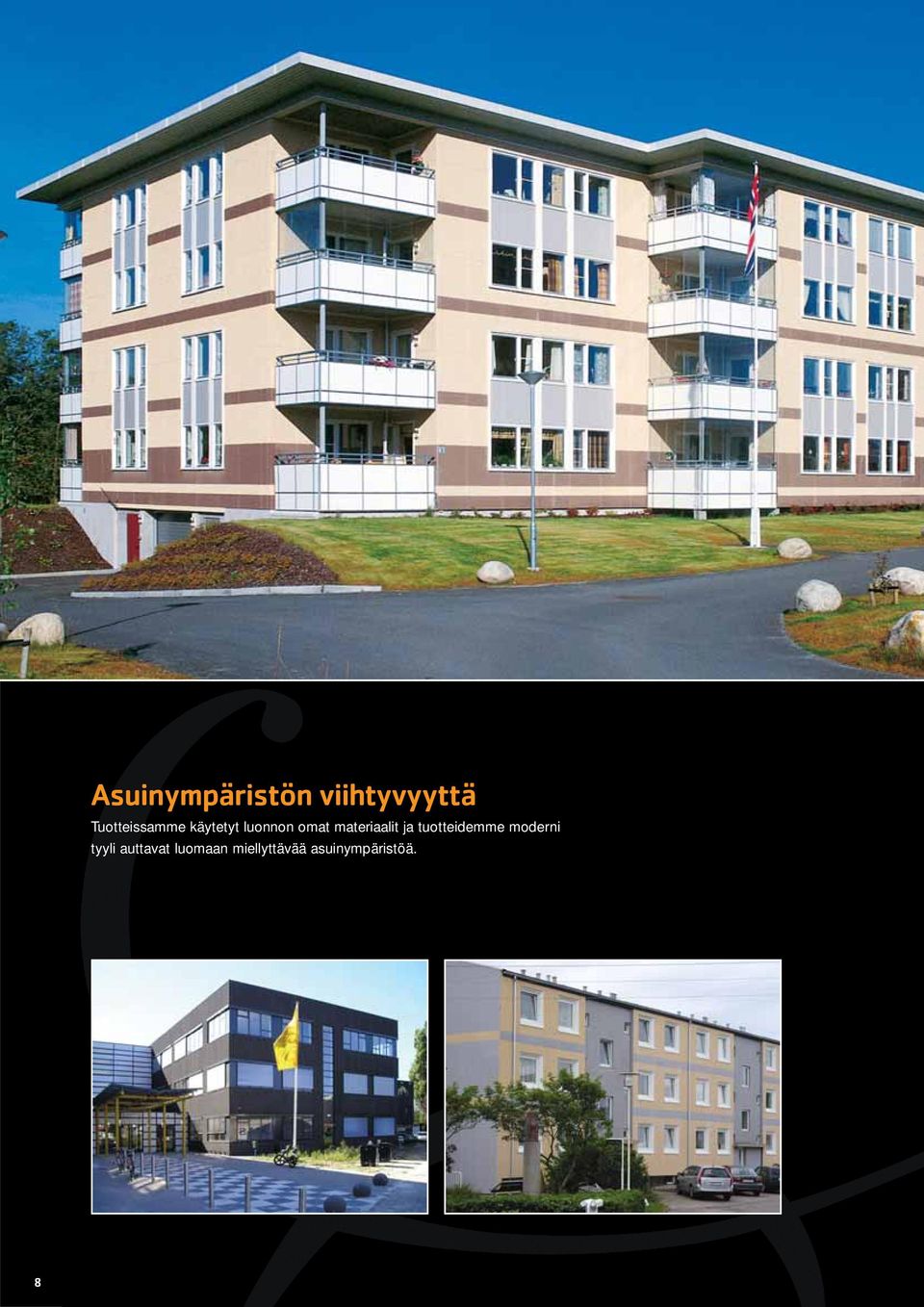 materiaalit ja tuotteidemme moderni