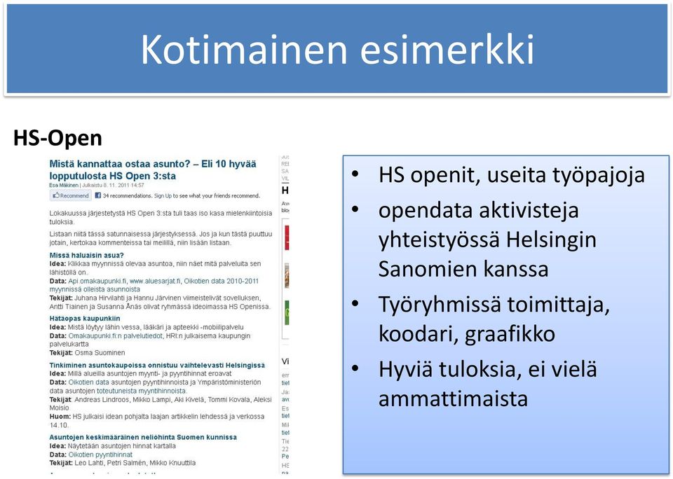 Helsingin Sanomien kanssa Työryhmissä toimittaja,
