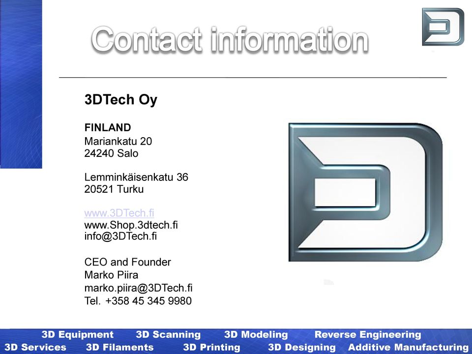 fi www.shop.3dtech.fi info@3dtech.