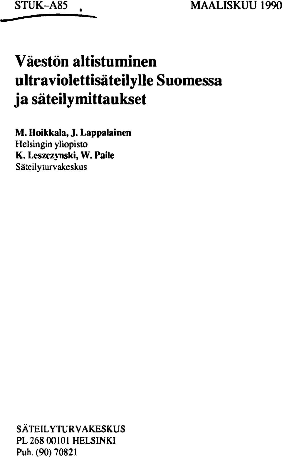 Hoikkala, J. Lappalainen Helsingin yliopisto K.
