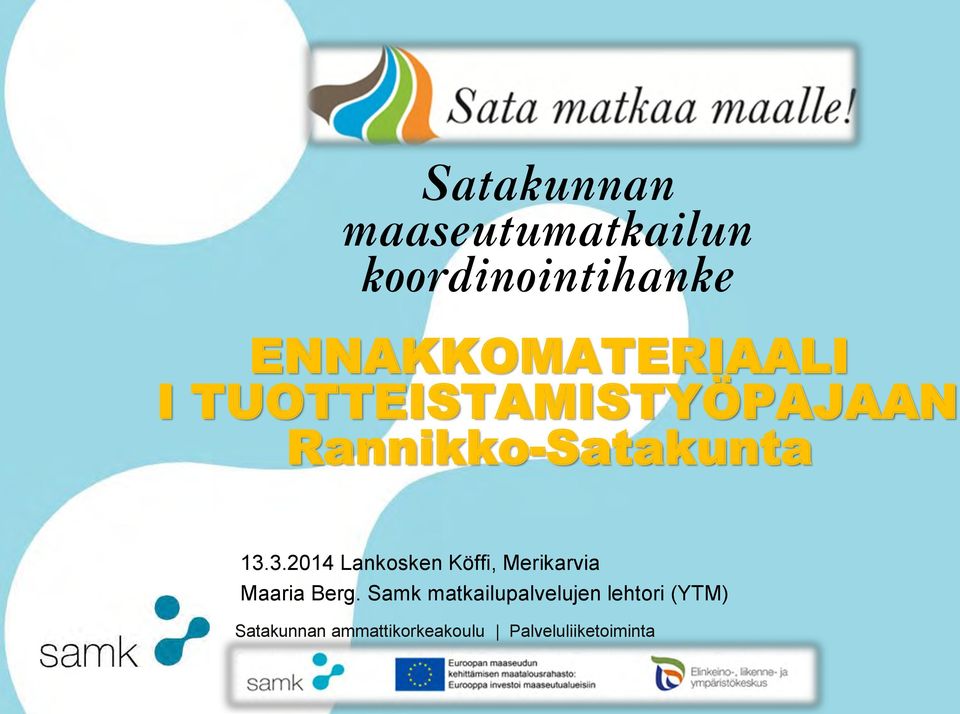 Rannikko-Satakunta 13.