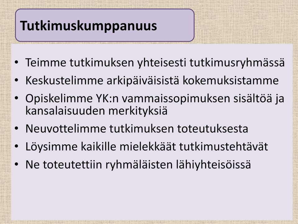 vammaissopimuksen sisältöä ja kansalaisuuden merkityksiä Neuvottelimme