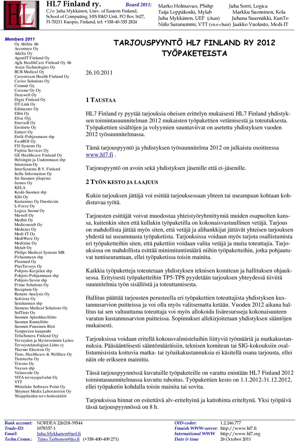 Healthcare Finland Oy Helsingin ja Uudenmaan shp Intensium Oy InterSystems B.V.