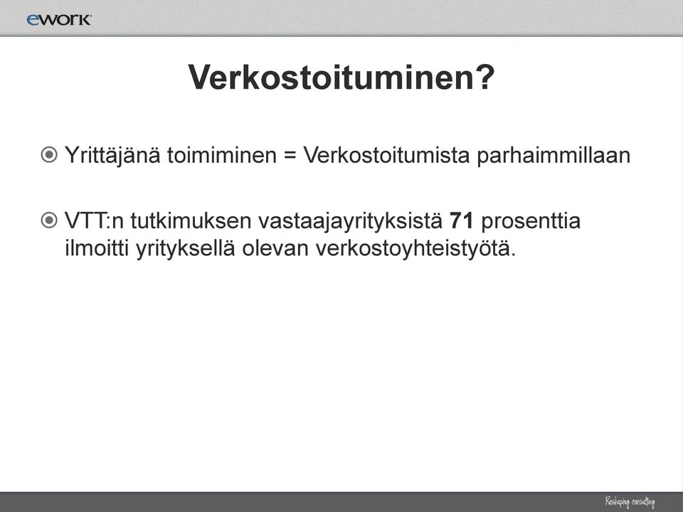 parhaimmillaan VTT:n tutkimuksen