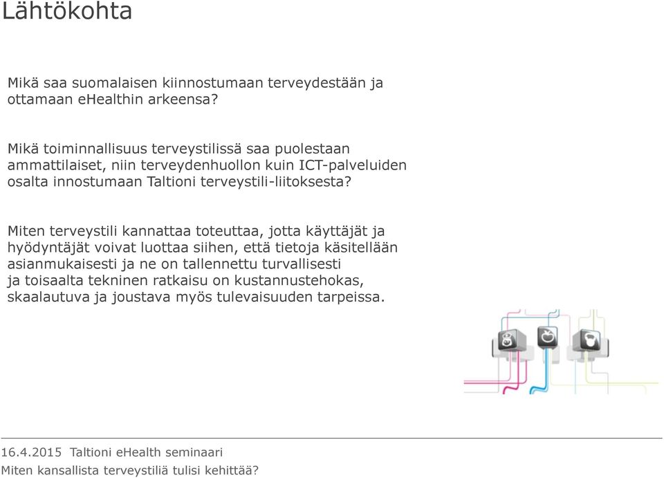 terveystili-liitoksesta?