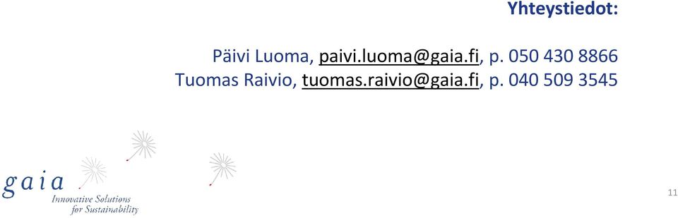 050 430 8866 Tuomas Raivio,