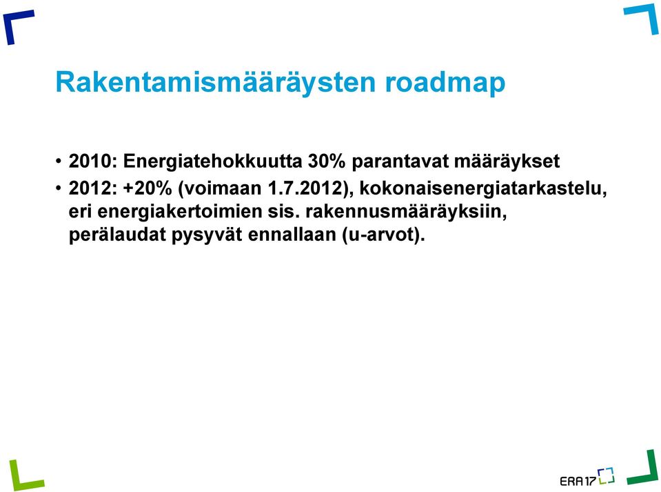 2012), kokonaisenergiatarkastelu, eri energiakertoimien