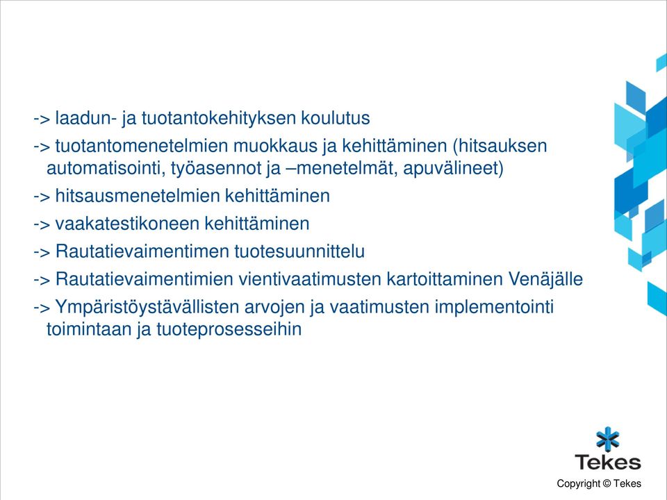 vaakatestikoneen kehittäminen -> Rautatievaimentimen tuotesuunnittelu -> Rautatievaimentimien