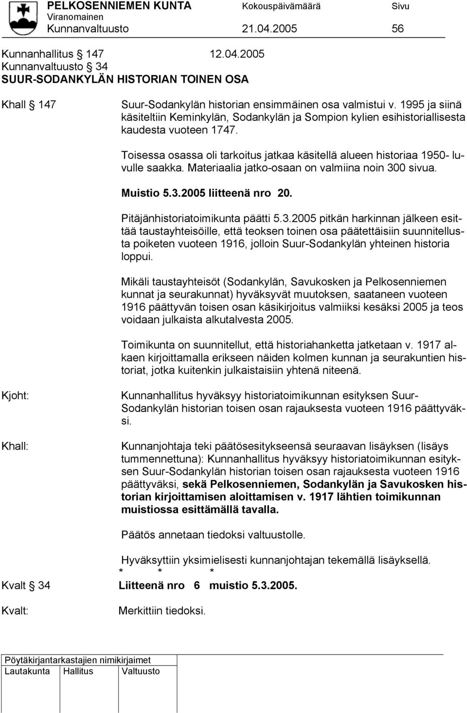Materiaalia jatko-osaan on valmiina noin 30