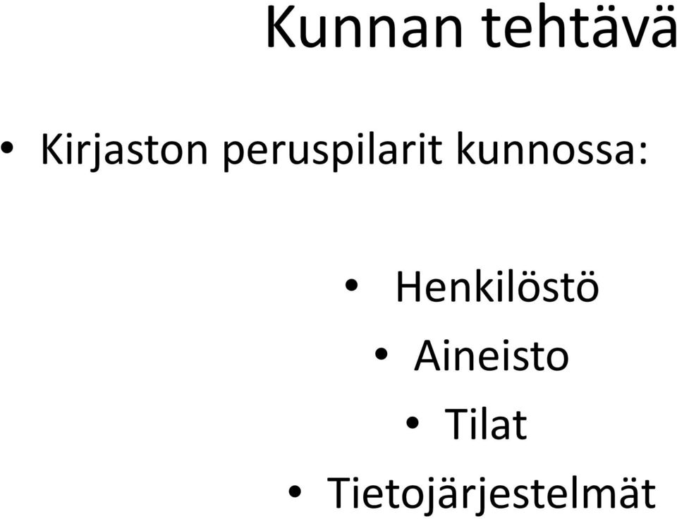 kunnossa: Henkilöstö