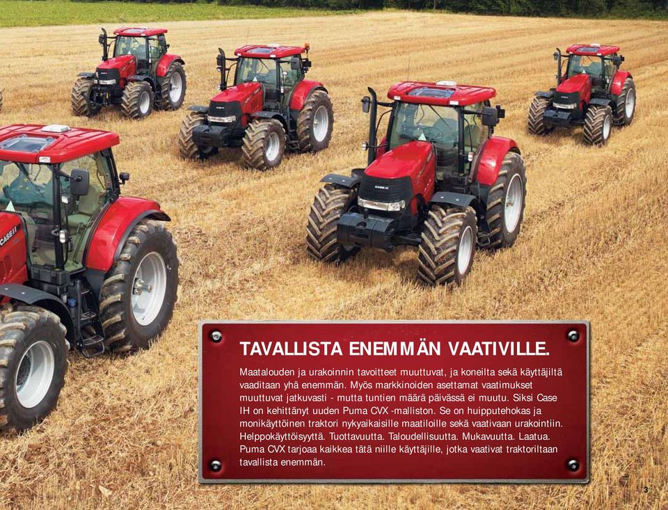 Siksi Case IH on kehittänyt uuden Puma CVX -malliston.