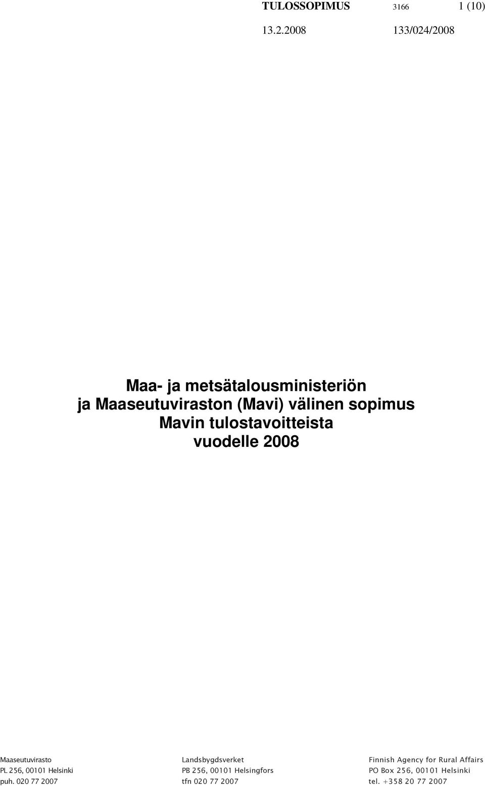 sopimus Mavin tulostavoitteista vuodelle 2008 Maaseutuvirasto Landsbygdsverket Finnish