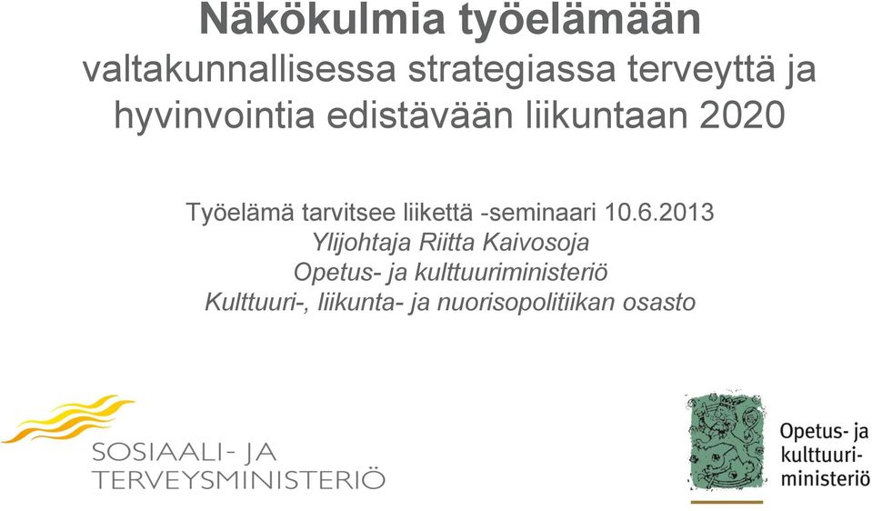 liikettä -seminaari 10.6.