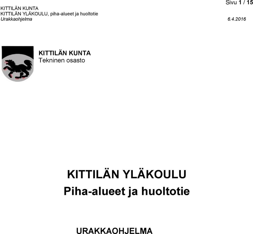 YLÄKOULU Piha-alueet