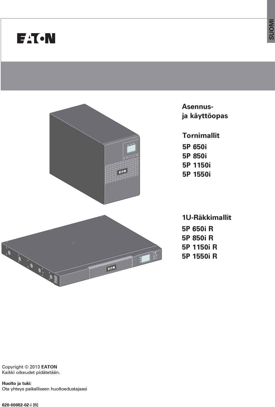 R 5P 1550i R Copyright 01 EATON Kaikki oikeudet pidätetään.