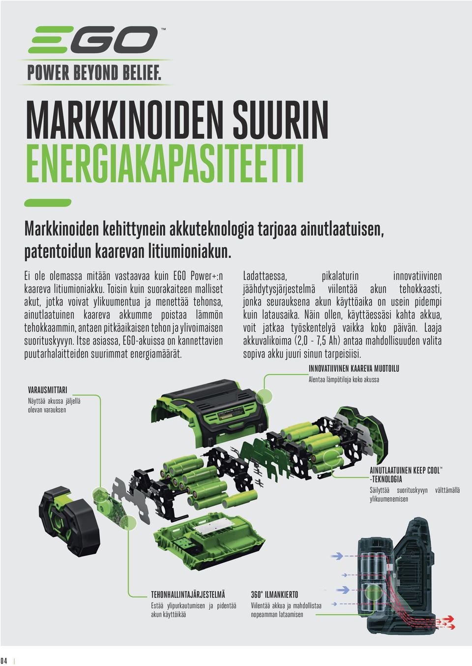 Toisin kuin suorakaiteen malliset akut, jotka voivat ylikuumentua ja menettää tehonsa, ainutlaatuinen kaareva akkumme poistaa lämmön tehokkaammin, antaen pitkäaikaisen tehon ja ylivoimaisen