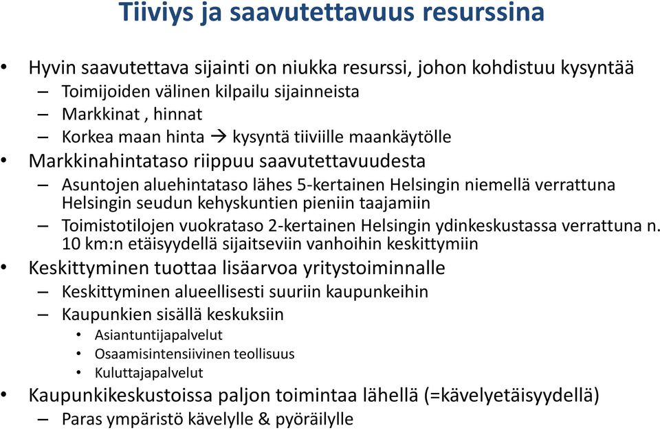 Toimistotilojen vuokrataso 2-kertainen Helsingin ydinkeskustassa verrattuna n.