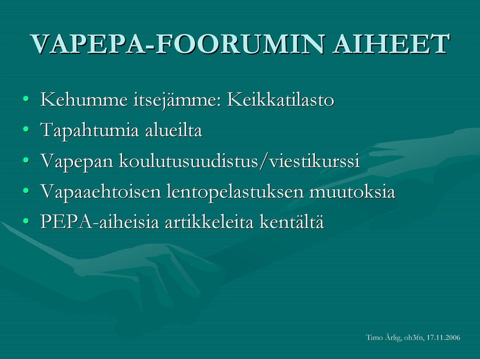 koulutusuudistus/viestikurssi Vapaaehtoisen