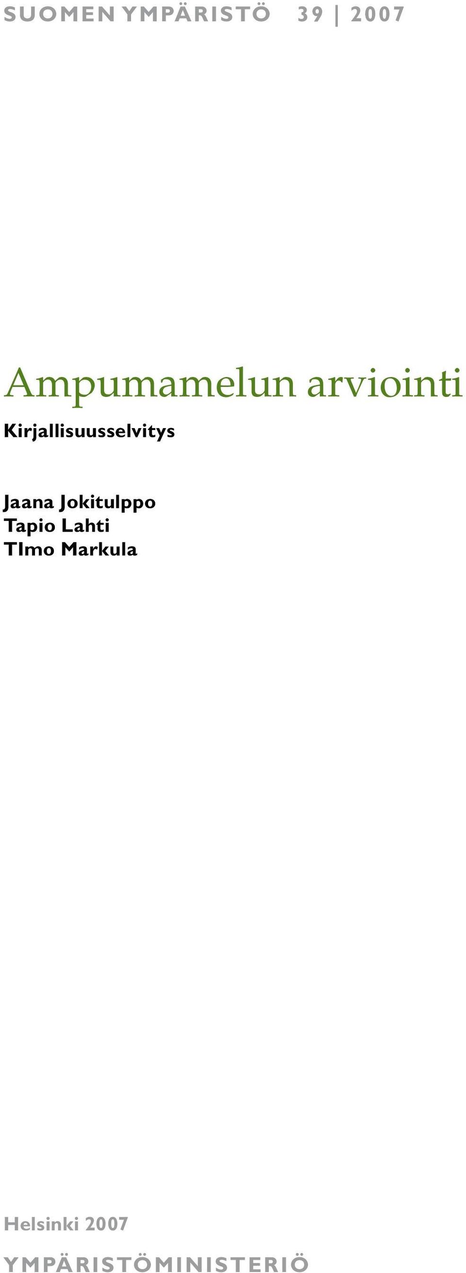 Kirjallisuusselvitys Jaana