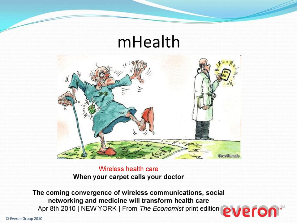 communications, social networking and medicine will