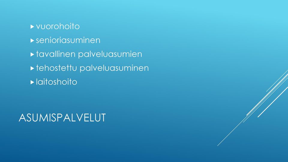 tehostettu palveluasuminen