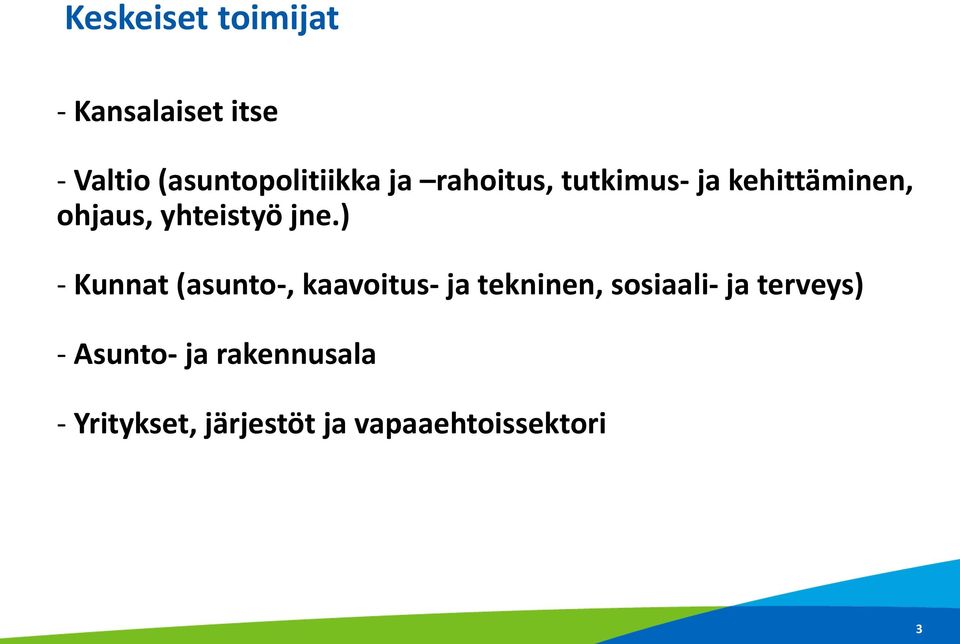 ) - Kunnat (asunto-, kaavoitus- ja tekninen, sosiaali- ja terveys)