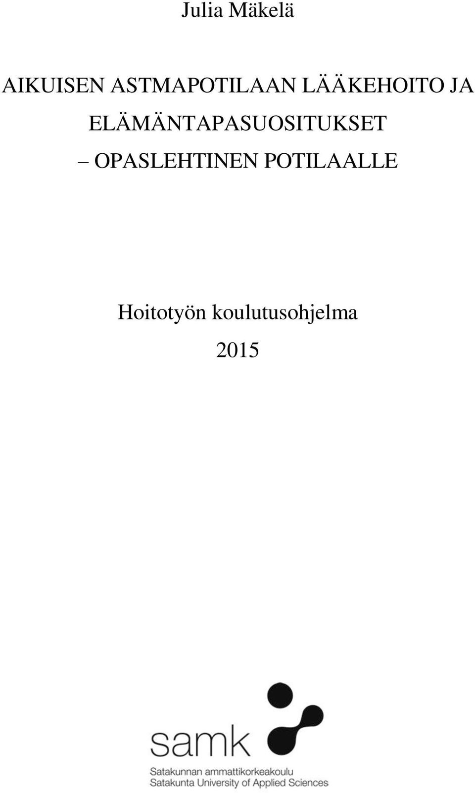 ELÄMÄNTAPASUOSITUKSET