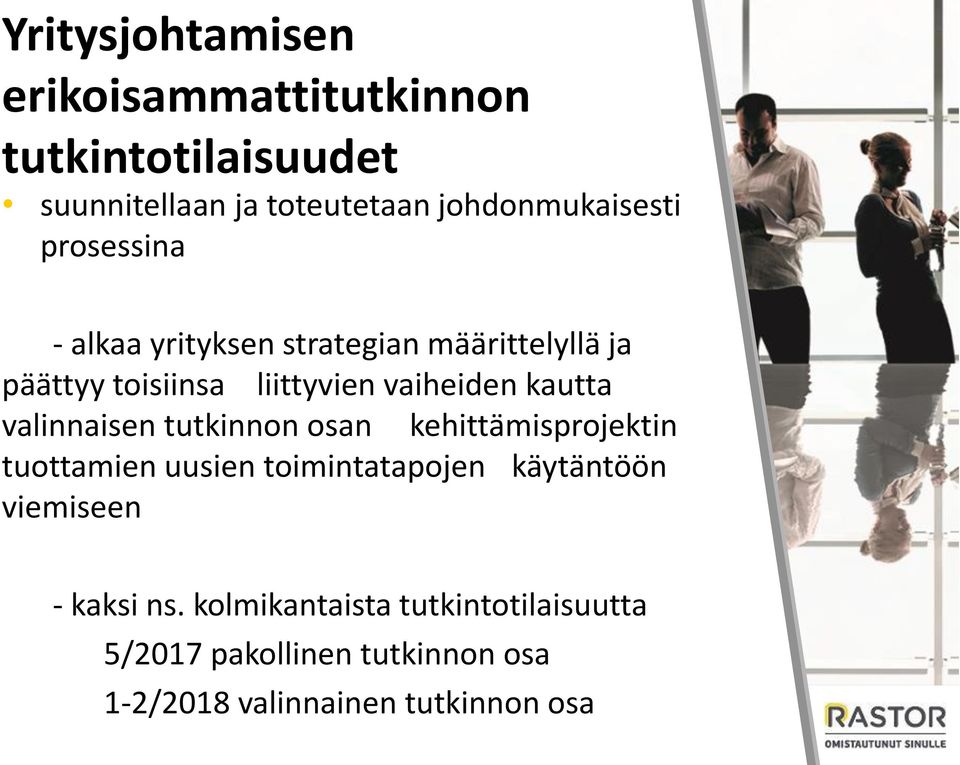 valinnaisen tutkinnon osan kehittämisprojektin tuottamien uusien toimintatapojen käytäntöön viemiseen -