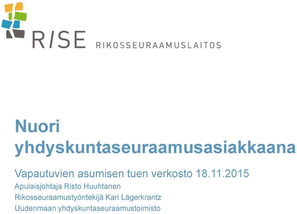 2015 Apulaisjohtaja Risto Huuhtanen