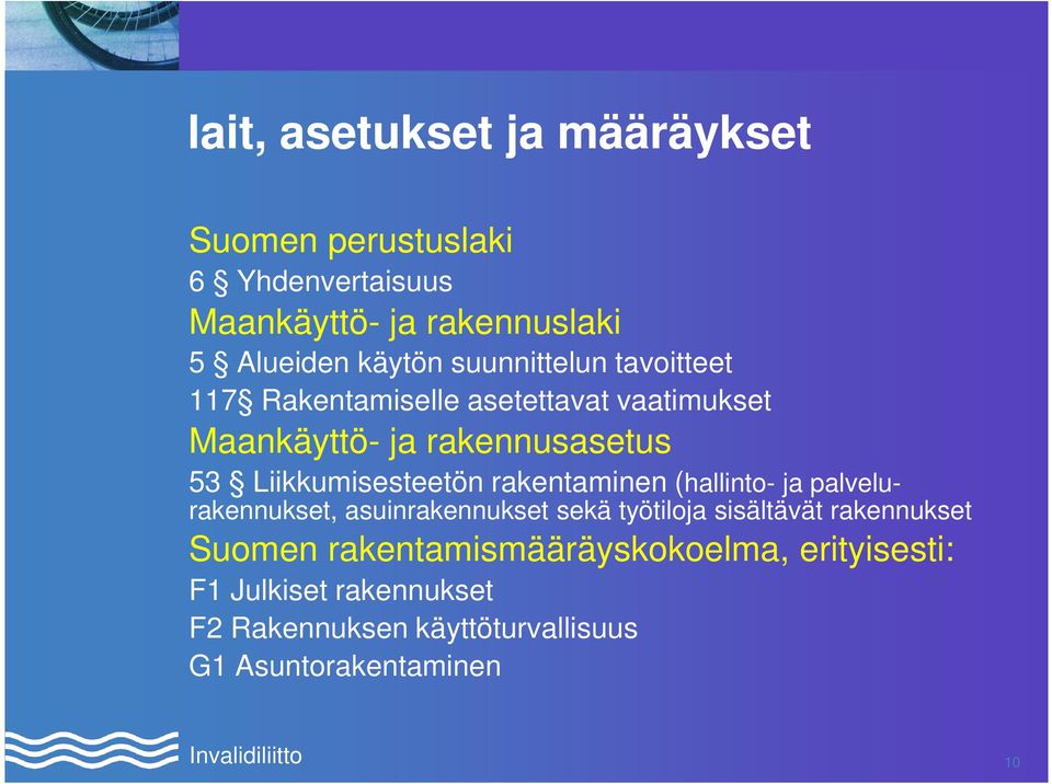 Liikkumisesteetön rakentaminen (hallinto- ja palvelurakennukset, asuinrakennukset sekä työtiloja sisältävät