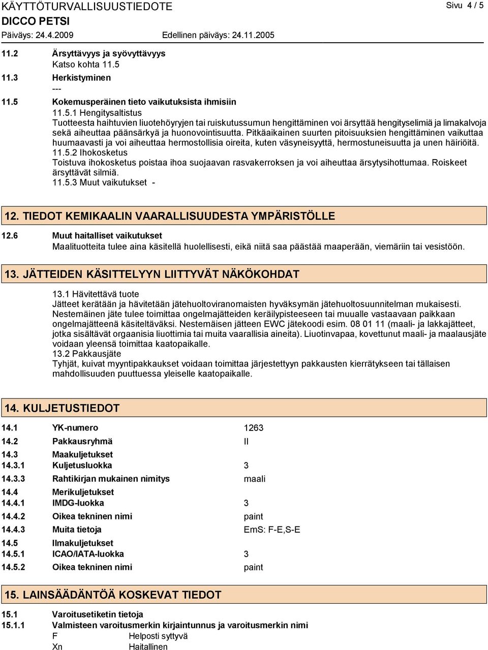 11.3 Herkistyminen --- 11.5 