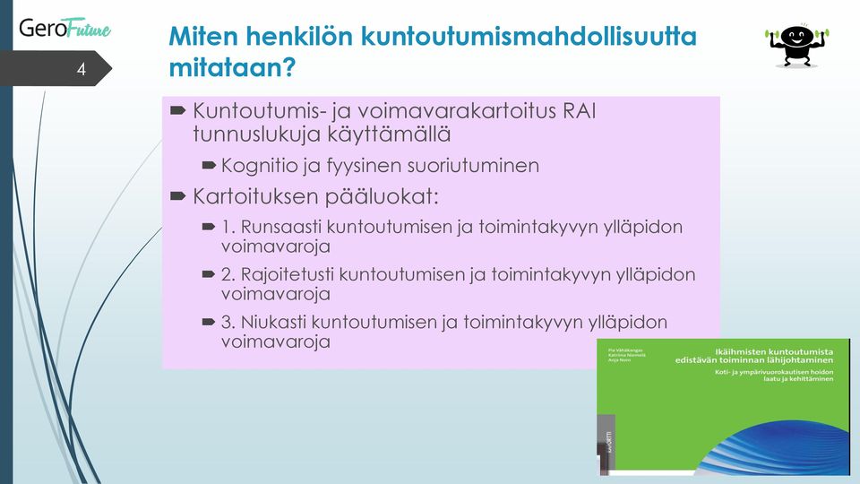 suoriutuminen Kartoituksen pääluokat: 1.