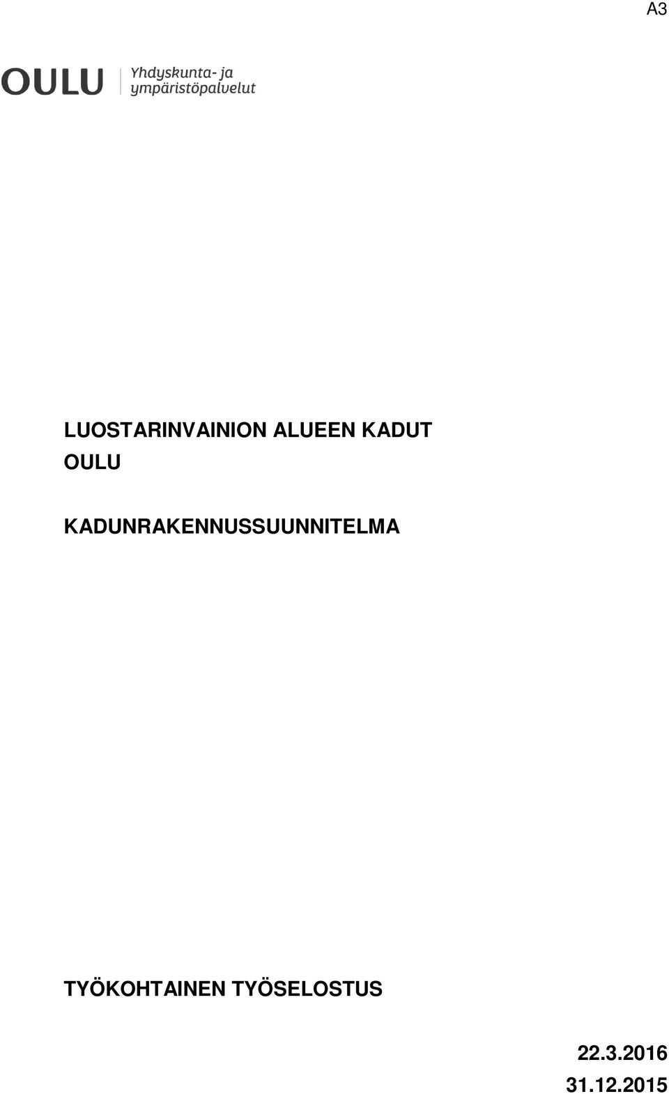 KADUNRAKENNUSSUUNNITELMA