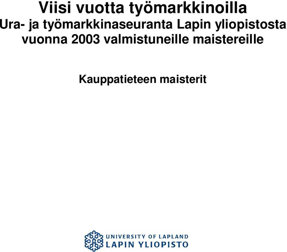 yliopistosta vuonna 2003