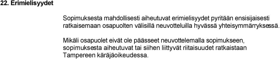 yhteisymmärryksessä.