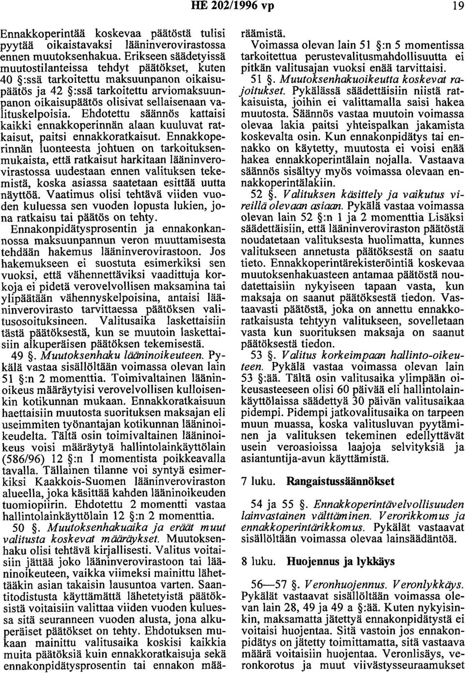 valituskelpoisia.