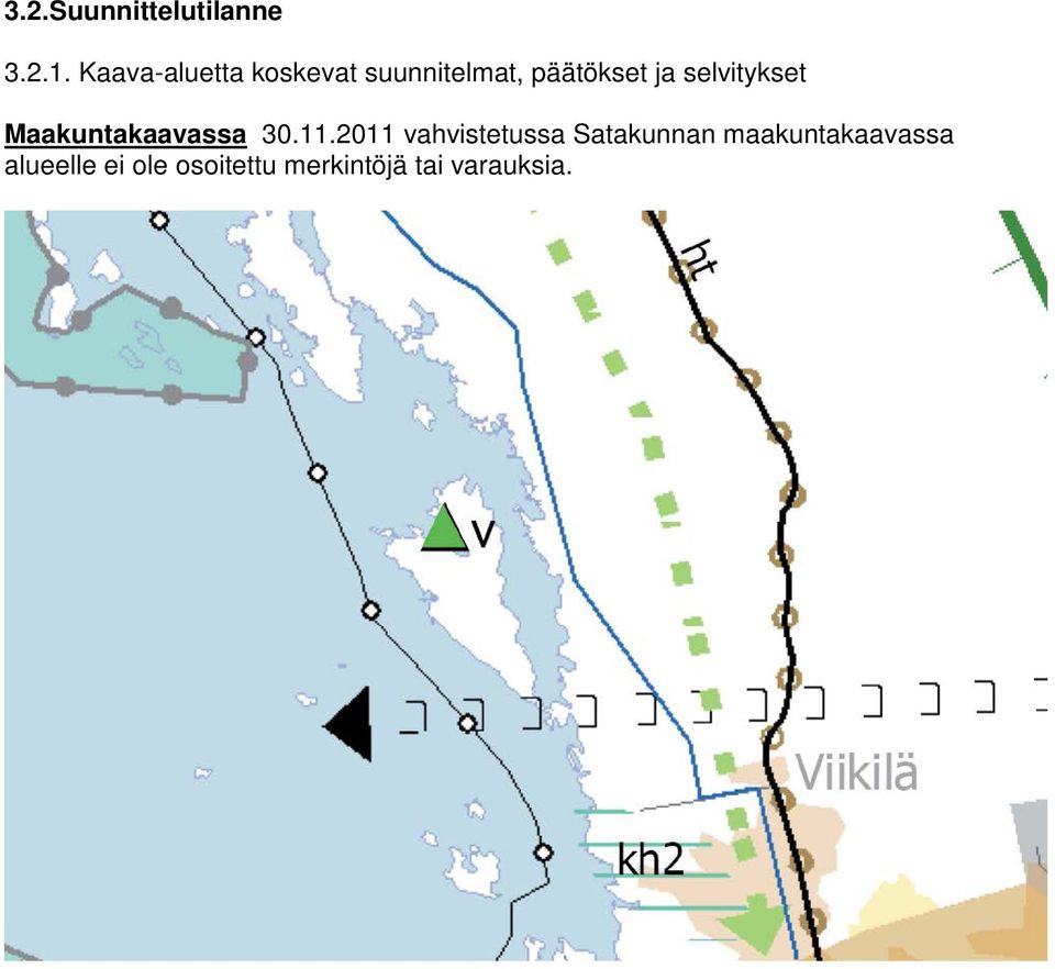 selvitykset Maakuntakaavassa 30.11.