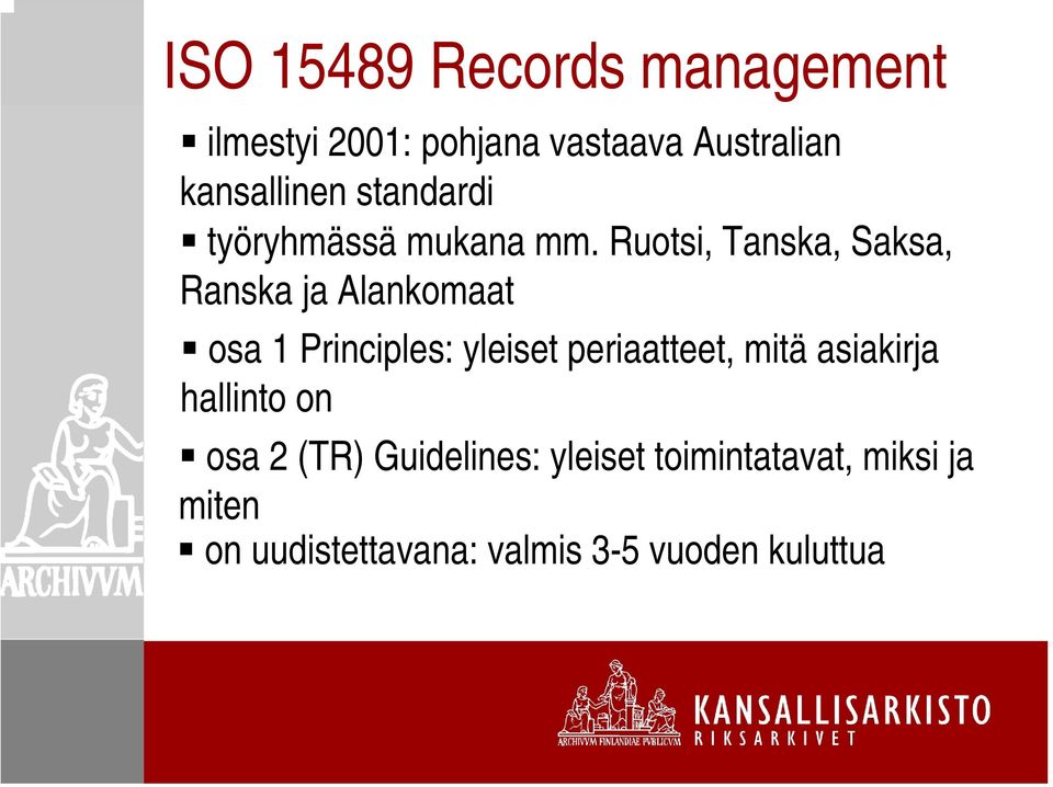 Ruotsi, Tanska, Saksa, Ranska ja Alankomaat osa 1 Principles: yleiset periaatteet,