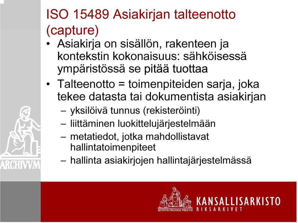 tekee datasta tai dokumentista asiakirjan yksilöivä tunnus (rekisteröinti) liittäminen