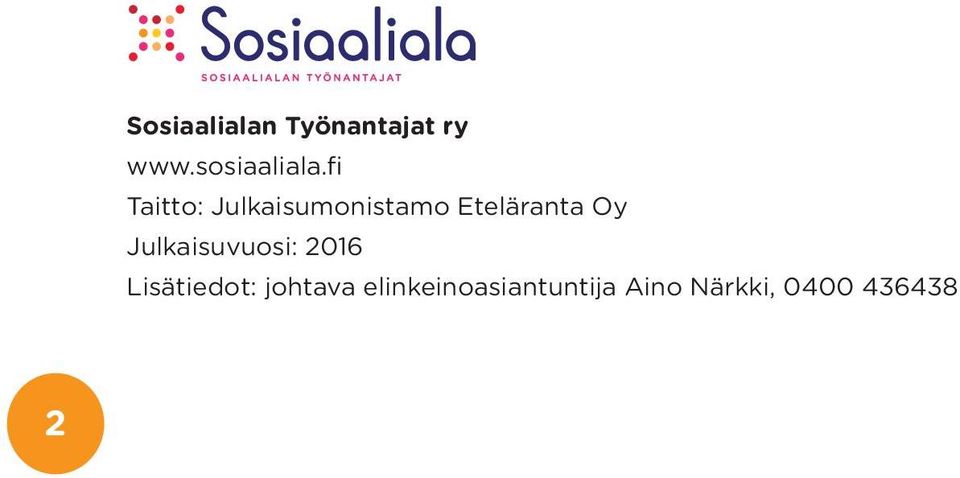 fi Taitto: Julkaisumonistamo Eteläranta Oy