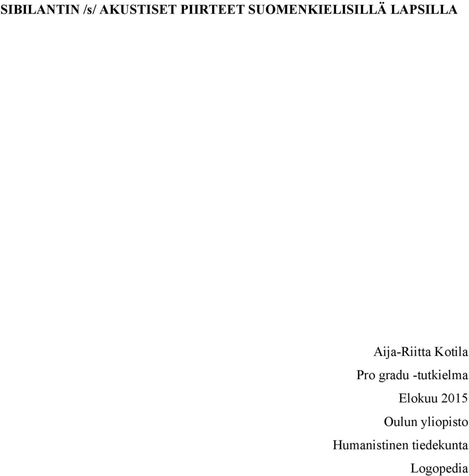 Kotila Pro gradu -tutkielma Elokuu 2015
