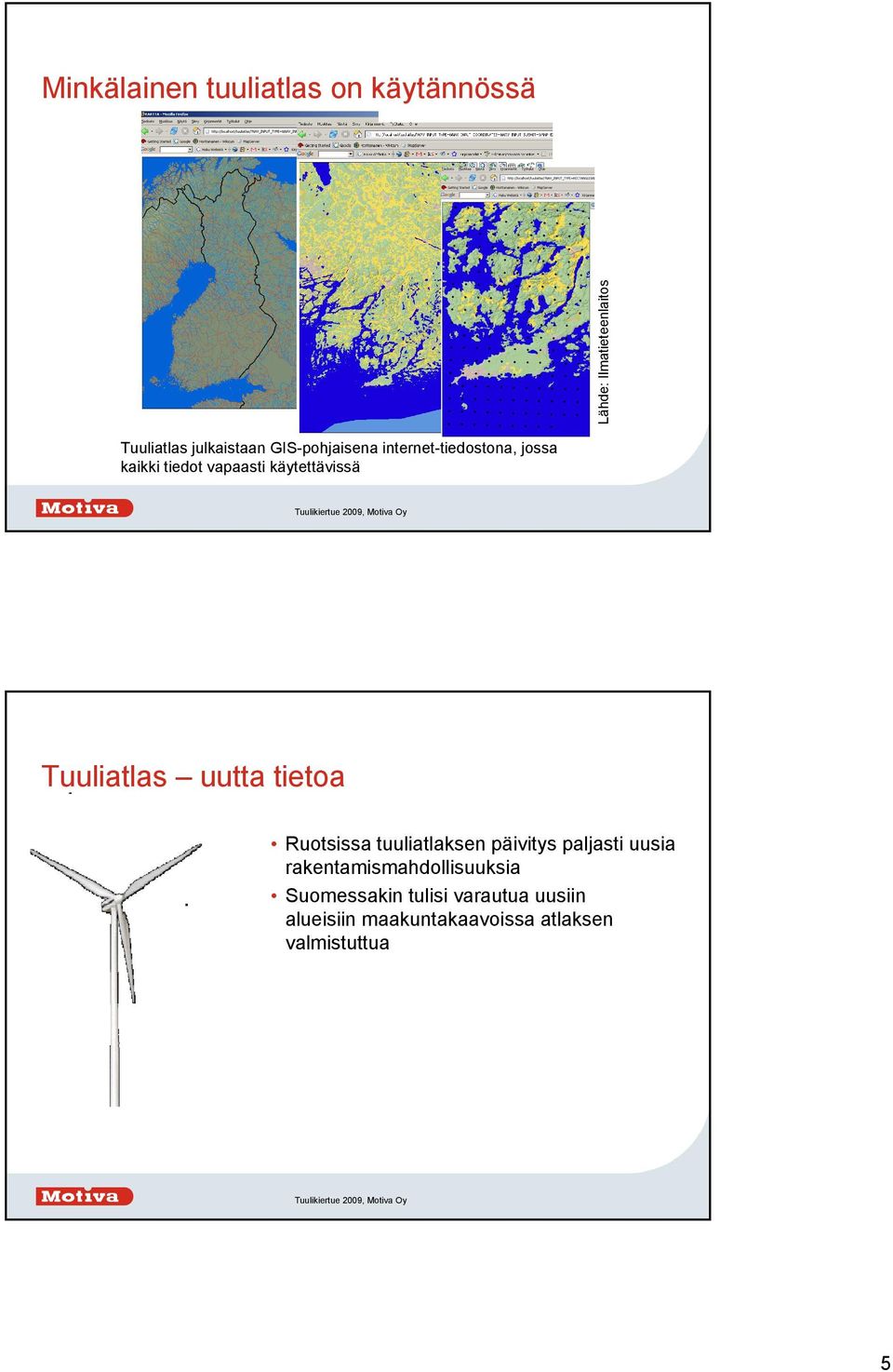 tietoa Ruotsissa tuuliatlaksen päivitys paljasti uusia rakentamismahdollisuuksia