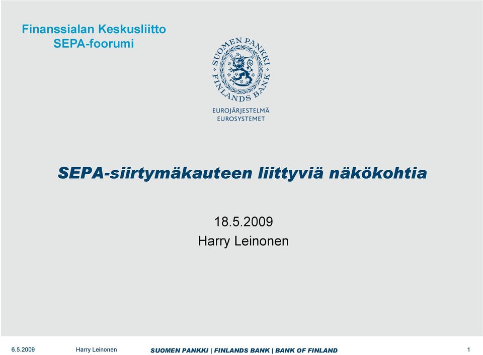 SEPA-siirtymäkauteen